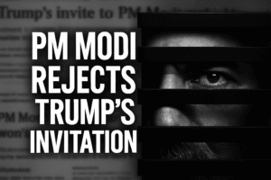 PM Modi Rejects Trump's Invitation