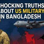 5 Shocking Truths About US Military in Bangladesh: Secret Bases, China’s Role, and India’s Big Dilemma