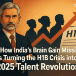 India’s Brain Gain Mission Is Turning the H1B Crisis into a 2025 Talent Revolution